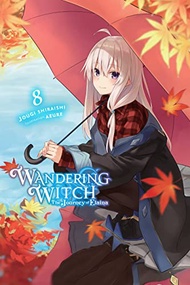 Wandering Witch: The Journey of Elaina, Vol. 8 (light novel) (Wandering Witch: The Journey of Elaina