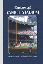 Memories of Yankee Stadium Scott Pitoniak