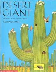 綠頭鴨書坊【庫存出清8折】《Desert Giant》ISBN:0590459449│Scholastic│Barbara Bash