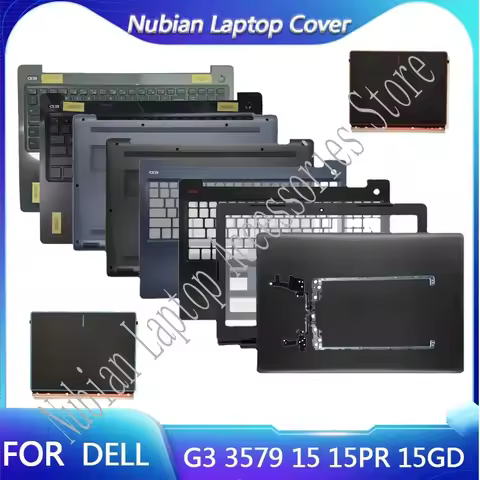 New For Dell G3 15 3579 15PD 15PR 15GD P75F Laptop LCD Back Cover/Front Frame/Palm Rest/Bottom Cover
