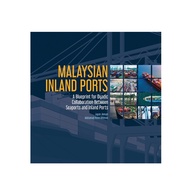 (UMT) Malaysian Inland Ports: A Blueprint for Dyadic Collaboration Between Seaports and Inland Ports
