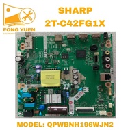 SHARP TV ALL IN 1 BOARD 2T-C42FG1X