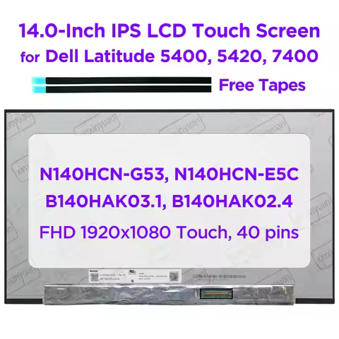 14.0" Laptop LCD Touch Screen N140HCN-G53 N140HCN-E5C B140HAK03.1 B140HAK02.4 for DELL Latitude 5400