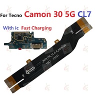 Charging board for Tecno Camon 30 5G Main borad flex cable CL7