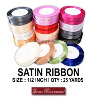 25 YARDS / ROLL ( 1/2" inch ) SATIN RIBBON / 22.8 meters REBEN ( 1.27CM )