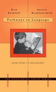 Pathways to Language Kyra Karmiloff