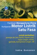 Panduan Menggulung Ulang Kumparan Motor Listrik Satu Fasa