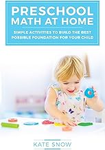 Preschool Math at Home: Simple Activities to Build the Best Possible Foundation for Your Child: 0
