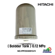 ถังแรงดัน ถังไนโตรเจน ปั๊มน้ำอัตโนมัติ (ฮิตาซิ) ACCUMULATOR- HITACHI  ITC  HITT แท้ และ มิตซูบิชิ ป้