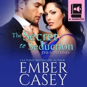 Secret to Seduction, The Ember Casey