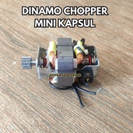DYNAMO CHOPPER MINI MEAT GRINDER CAPSULE 12 GEARS GOTO, GSF ETC.