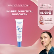 [BRAND DAY SALE] Wardah UV Shield Physical Sunscreen SPF50+ PA+++ 30ml – Gentle Formula
