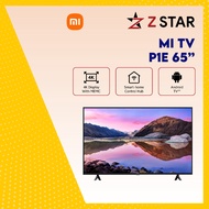 📺[Mi TV] Xiaomi Mi TV P1E 65-inch, Smart Android TV (4K Display, Built-in Google, YouTube &amp; Netflix)