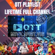 PLAYLIST LIFETIME FULL CHANNEL OTT TV OTT PLAYER OTT NAVIGATOR