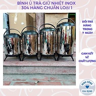 Bình ủ trà giữ nhiệt 6L 8L 10L 12L, Bình nước giữ nhiệt inox 304 có vòi chuyên dụng pha trà cao cấp 