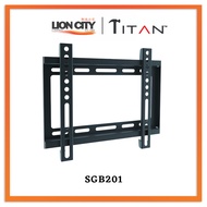 Titan SGB201 Tv Wall Mount Bracket(Fixed) 19''-40''