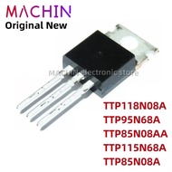5pcs TTP118N08A TTP95N68A TTP85N08AA TTP115N68A TTP85N08A TO-220 Field Effect Transistor