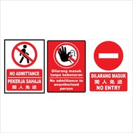 DILARANG MASUK TANPA KEBENARAN /No Entry Sign 禁止进入 ⛔ Dilarang Masuk PVC Sticker + Board