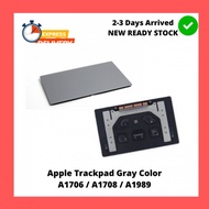 Trackpad Gray Color A1706 / A1708 / A1989 / A2159