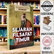 ELIZABETH History of Eastern Philosophy - The Most Complete Chapters on All Time - Louisa MoresbyEli