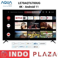 TV AQUA 70 INCH LE70AQT6700UG 4K SMART ANDROID TV