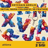 GANTUNGAN Acrylic Initial Keychain - Colorful 3D Feather | Keychain Souvenir Initial Cute Unique Nam