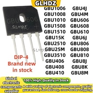 DIP-4 5PCS NEW GBU 2510 3510 1510 1010 1508 1006 1008 15K 8K 810 808 806 610 608 606 410 408 406 GBU