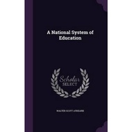 A National System of Education by Walter S 1872-1934 Athearn (hardcover)