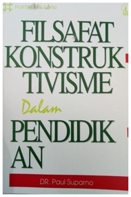 Filsafat Konstruktivisme Dalam Pendidikan - Paul Suparno - NR