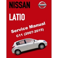 NISSAN LATIO C11 1.6L/1.8L (2007-2015) SERVICE WORKSHOP MANUAL