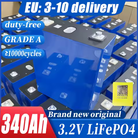 3.2v 340ah new LiFePO4 Battery can be delivered to EU countries in 3-10 days, suitable for home ener