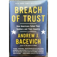 《ORIGINAL WELL-USED》Andrew J.Bacevich - BREACH OF TRUST : How Americans Failed Their Soldiers and Th