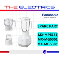 [SPARE PART] PANASONIC ORIGINAL BLENDER SPARE PART MX-MP5151 MX-MG5351 MX-MG53C1