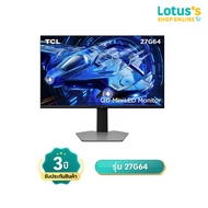 TCL จอคอมพิวเตอร์ QD-MINI LED MONITOR ขนาด 27 นิ้ว รุ่น 27G64