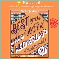 The New York Times Best of the Week Series: Wednesday Crosswords : 50 Medi by The New York Times (US