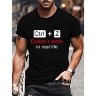 Ctrl + Z Doesn'T Work In Real Life T-Shirt, Funny Tshirt, Undo Key Tee Top