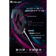 FELET WOVEN EIGHTY8 Badminton Racket 100% Original