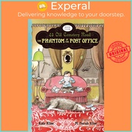 Phantom of the Post Office: 43 Old Cemetery Road (Book 4) by Kate Klise (US edition, paperback)
