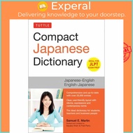 Tuttle Compact Japanese Dictionary - Japanese-English English-Japanese (Idea by Samuel E. Martin (UK