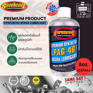 น้ำมันคอมแอร์ R-134a เกรดพรีเมี่ยม ซุปเปอร์คูล PAG46 ทดแทน Oil-8