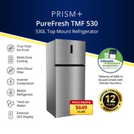 PRISM+ PureFresh TMF 530 | 530L Top Mount Freezer Refrigerator| Inverter Compressor