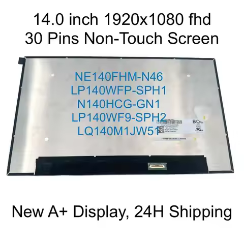 30P Laptop LCD Screen Display NE140FHM-N46, LP140WFP-SPH1 N140HCG-GN1 LP140WF9-SPH2 LQ140M1JW51,30 P