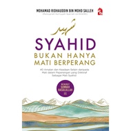 Buku : Syahid Bukan Hanya Mati Berperang - 40 Amalan &amp; Keadaan Selain Mati Dalam Peperangan Yg Diiktiraf Sbg Mati Syahid