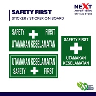 Safety First Signage | Utamakan Keselamatan | Sticker or Sticker on Board