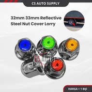 32mm 33mm Reflective Steel Nut Cover Lorry Trailer Nut Tayar Jenis Pantul Cahaya Waktu Malam Scania 