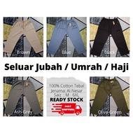 SELUAR 100% COTTON TEBAL Jubah / Umrah / Haji / Tabligh / Al-Nesar NAE