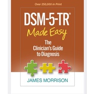 DSM-5-TR Made Easy The Clinician's Guide To Diagnosis