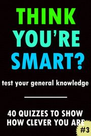 Think You're Smart? #3 Clic Books