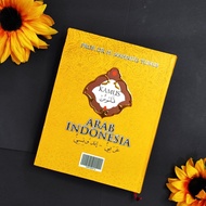 ARABIC - INDONESIAN DICTIONARY By Prof. DR. DR. DR. H. M. Yunus