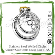 Stainless Steel Welded Circles Chastity Cage 45 mm Round Ring #172C